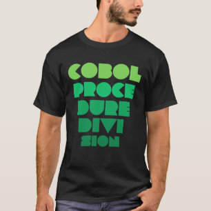 T-shirt Cobol Programmation Division de la procédure lingu
