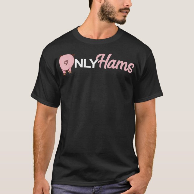 T-shirt Cochon drôle seulement jambons drôle Porc fermier (Devant)