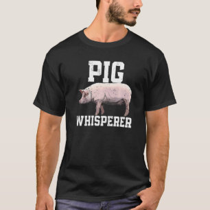 T-shirt Cochon Whisperer Agriculteur Animaux d'élevage Ani