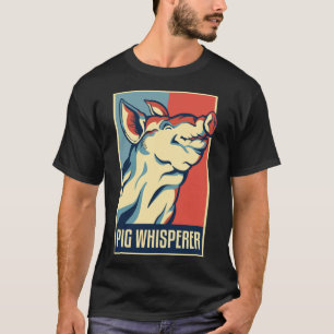T-shirt Cochon Whisperer pour femmes et hommes