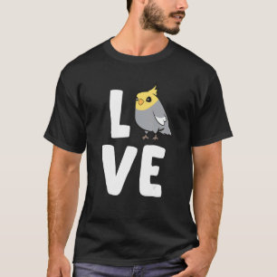 T-shirt Cockatiel Cockatiel Bird Love Cockatiel Parrots