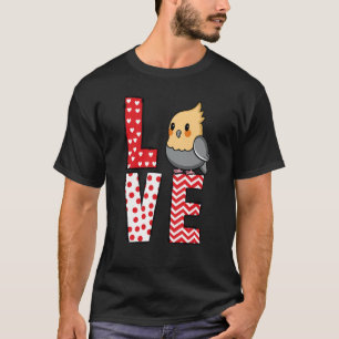 T-shirt Cockatiel Valentines Day Love Valentine Cute Heart