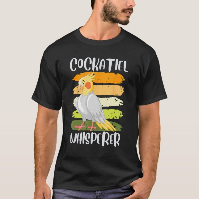 T-shirt Cockatiel Whisperer Cockatiels Parakeet Birds Bird (Devant)