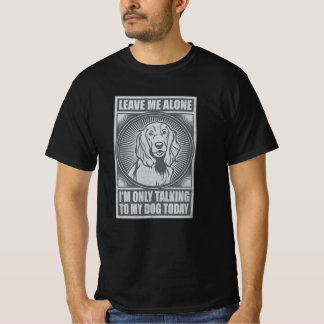 T-shirt Cocker Spaniel Je ne parle qu'à mon chien aujourd'