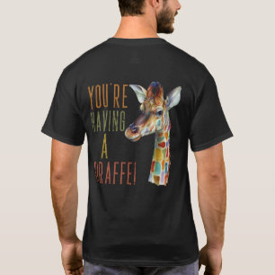 T-shirt Cockney Rhyming Slang Vous Avez Une Girafe