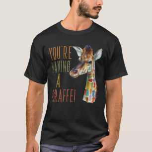 T-shirt Cockney riming Slang Vous avez une girafe
