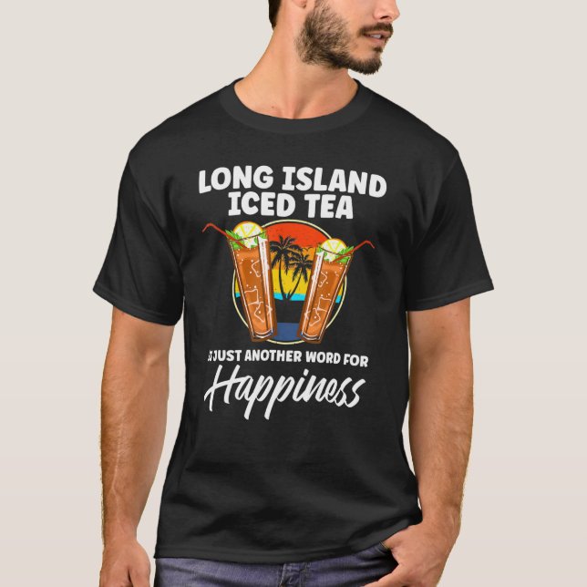 T-shirt Cocktail de thé glacé Long Island Bonheur (Devant)