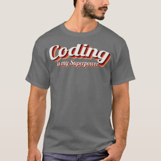 T-shirt Codage est ma superpuissance 3