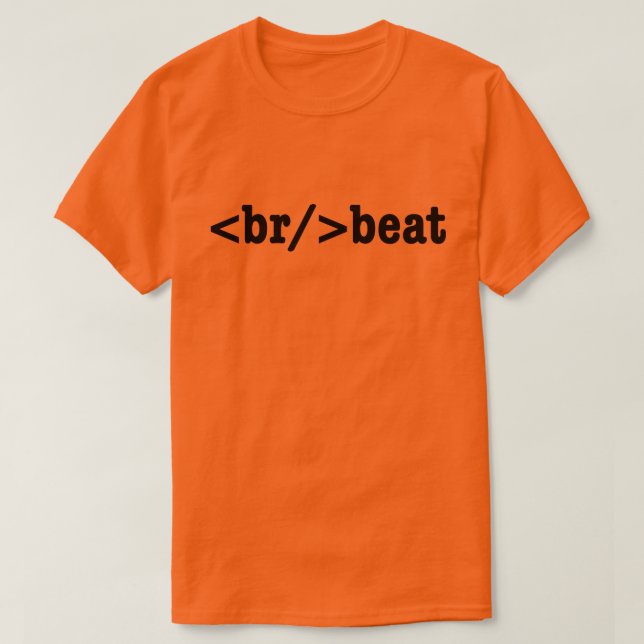 T-shirt code HTML breakbeat (Design devant)
