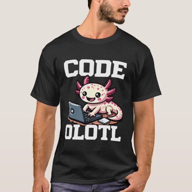 T-shirt Code Olotl Funny Axolotl Programmer 1 (Devant)