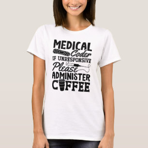 T-shirt Coder Médicale Café Assistant ICD Coding Cadeau