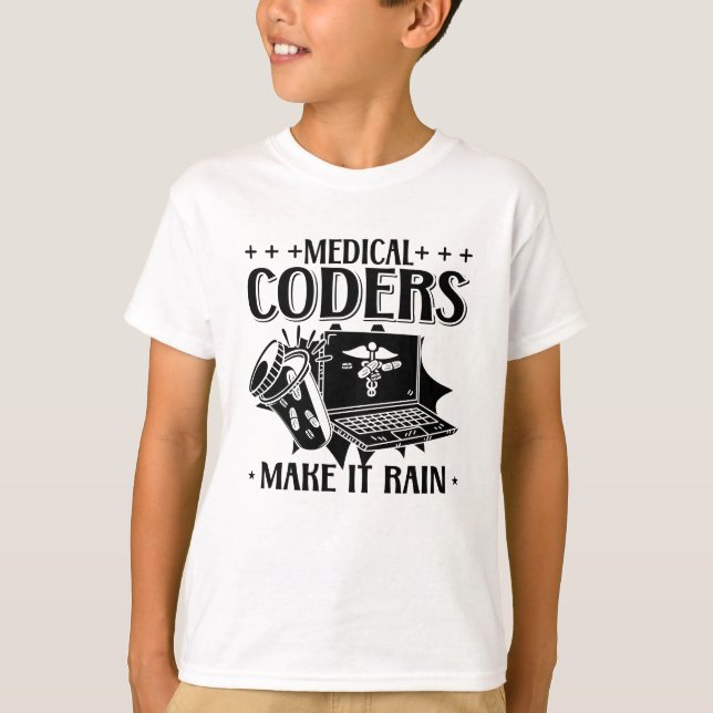 T-shirt Codeurs Médicales Rendre La Pluie Coder Médicale C (Devant)