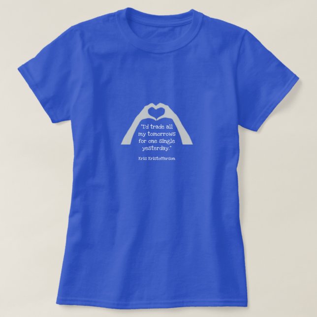 T-shirt Coeur, citation mémoire, Kris Kristofferson, (Design devant)