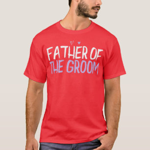 T-shirt Cœur coloré Drôle père du marié dicton Jok