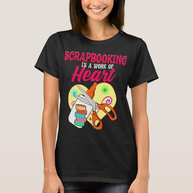 T-shirt Coeur de travail de scrapbooking (Devant)
