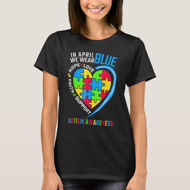 T-shirt Coeur En Avril Nous Portons Bleu Amour Espoir Foi  (Devant)