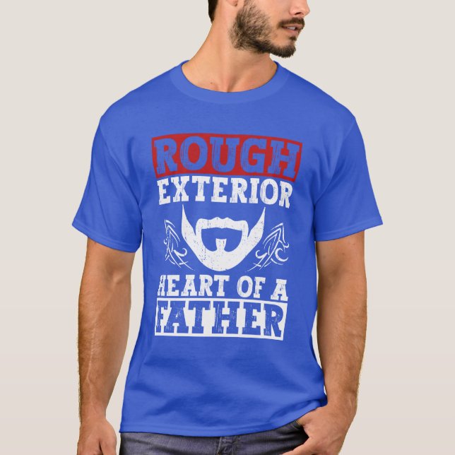 T-shirt Coeur Étérieur Brut D'Une Fête des pères Père (Devant)