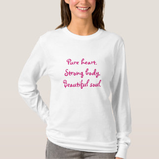 T-shirt Coeur pur, corps fort, âme belle