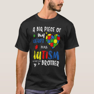 T-shirt Coeur Un gros morceau de mon coeur Autisme Et il e