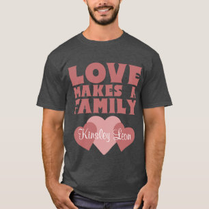 T-shirt Coeurs d'adoption "L'amour fait une famille" Paren