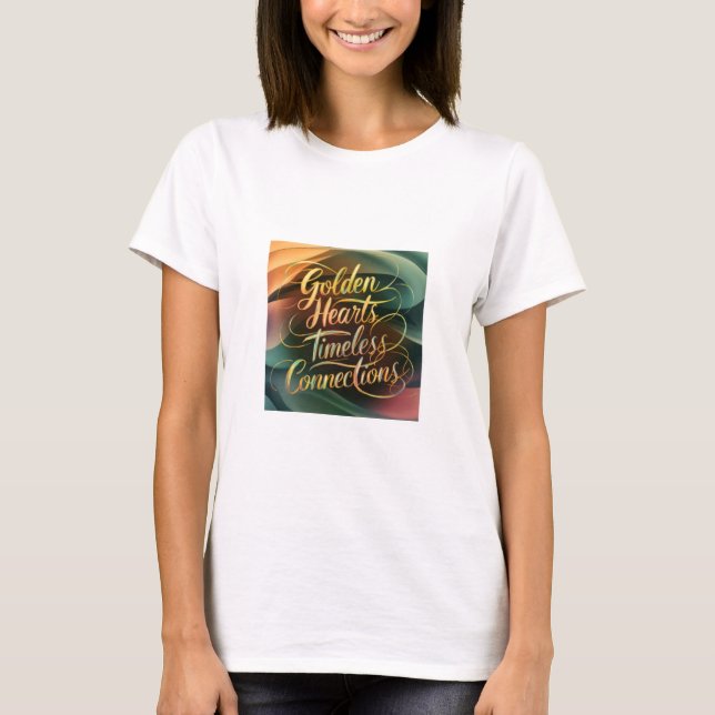 T-shirt Coeurs d'or, connexions intemporelles (Devant)