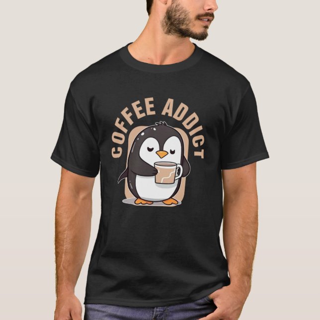 T-shirt Coffee Addict  Penguin Caffeine (Devant)