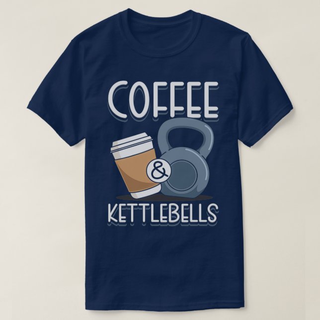 T-shirt Coffee amp Kettlebells 2 (Design devant)