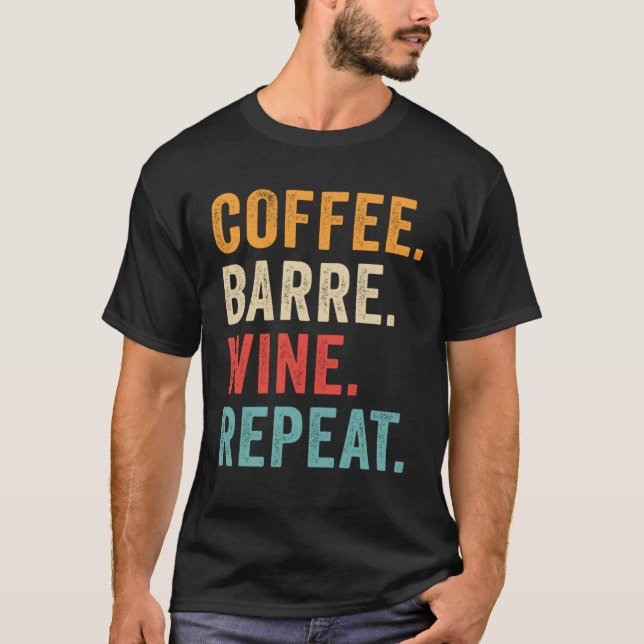 T-shirt Coffee Barre Vin Répéter Retro Entraînement en dét (Devant)