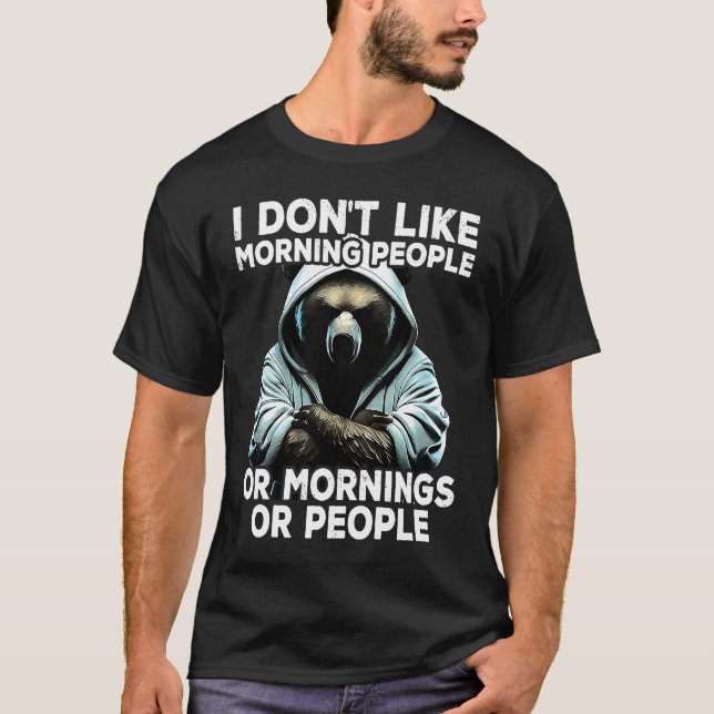 T-shirt Coffee Bear I I dont like morning people (Devant)