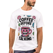 Coffee before talking funny donut Mug shirt