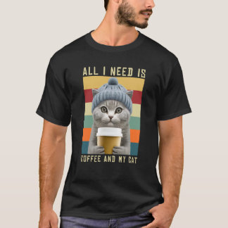 T-shirt Coffee Cats All I Need Is Coffee And My Cat Outfit