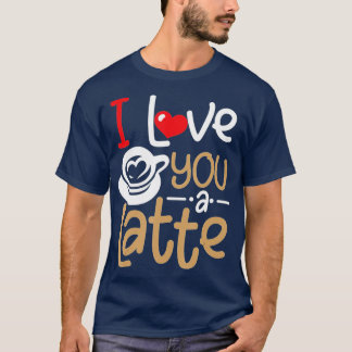 T-shirt Coffee Cup Je T'Aime Un Latte Valentine Valentine'