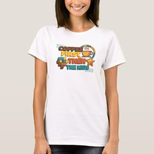 T-shirt COFFEE D'ABORD PUIS LES ENFANTS Fantaisiste