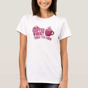 T-shirt COFFEE ÉTONNANT D'ABORD PUIS LES ENFANTS Style