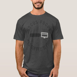 T-shirt Coffee focus