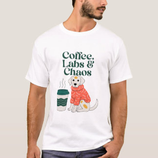 T-shirt Coffee Labs et Chaos - Drôle Chien Labrado