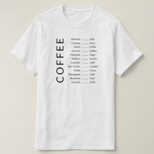 T-shirt - Coffee Language