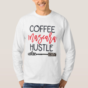 T-shirt Coffee Mascara Hustle Leopard Cute Maquillage Cita