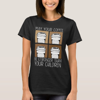 T-shirt Coffee Mom Coffee Drinker Best Mama Ever Mothers D