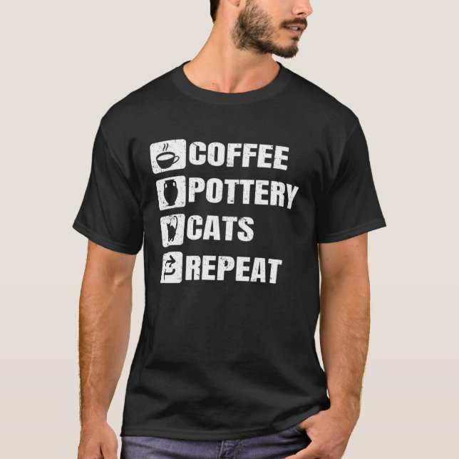 T-shirt Coffee Pottery Cats Répéter céramique Potterie cér (Devant)