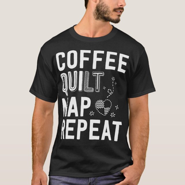 T-shirt Coffee Quilt Nap Répéter Quilt Pour Femmes (Devant)