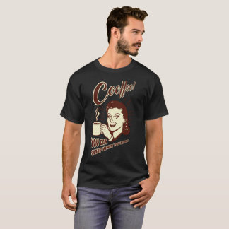 T-shirt Coffee You Can Sleep when you're dead