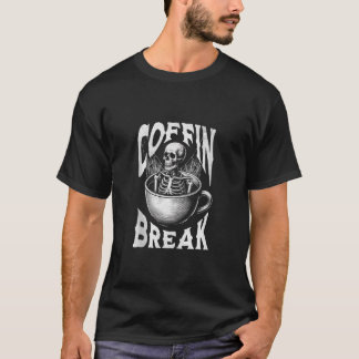 T-shirt Coffin Break Funny Halloween Squelette en café Cu