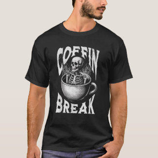 T-shirt Coffin Break Funny Halloween Squelette en café Cu