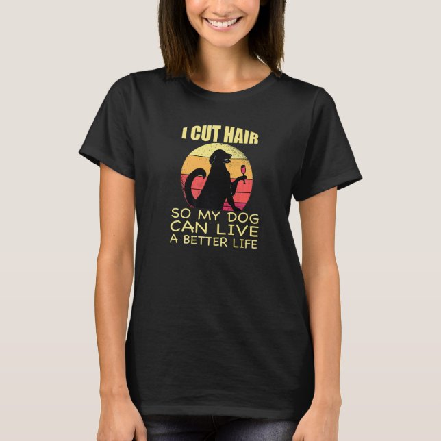T-shirt Coiffeur Hairstyle Hair Trimmer Qui Aime Chien (Devant)