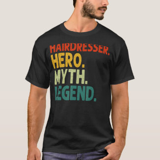 T-shirt Coiffeur Héros Mythe Légende Coiffeur Vintage