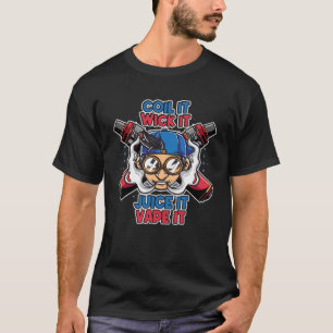 T-shirt Coil It Wick It Jus It Vape It Vape It Vape Geek V