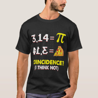 T-shirt Coïncidence Je Pense Pas Math Pun Happy Pi Day Mat