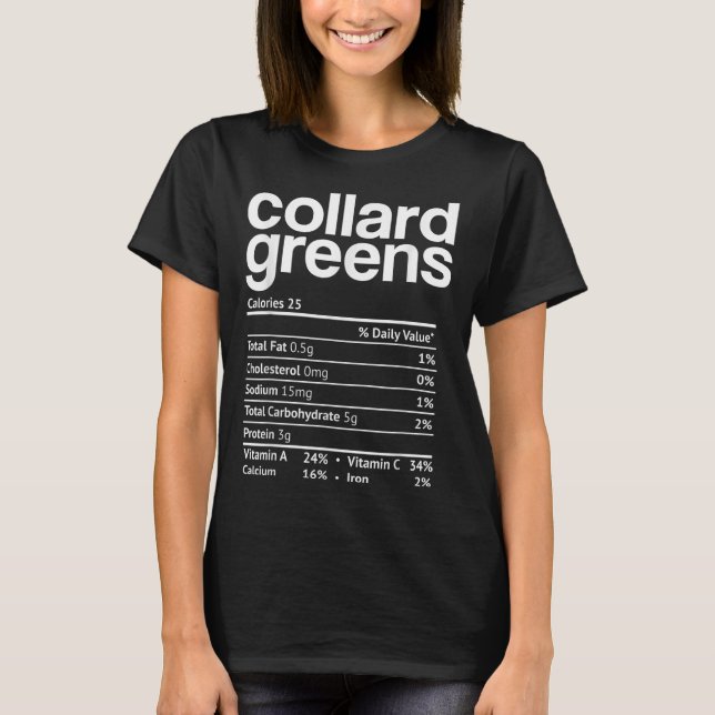 T-shirt Collard Greens Nutrition Facts Funny Thanksgiving  (Devant)