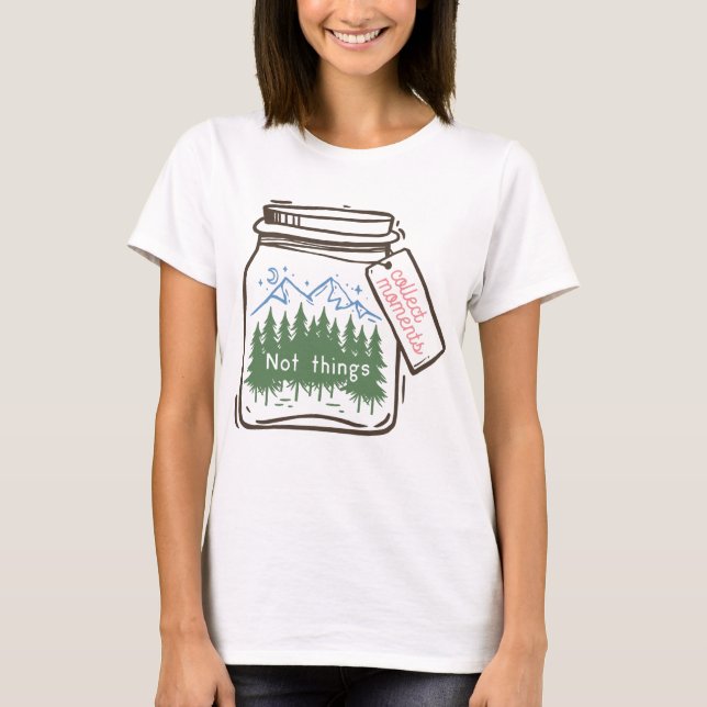 T-shirt Collect Moments Cool Citation Camping (Devant)
